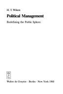 Political management by Wilson, H. T.