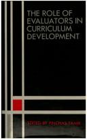 The Role of evaluators in curriculum development by Pinchas Tamir