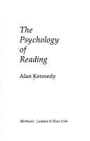 The psychology of reading by Alan Kennedy