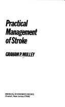 Cover of: Practical management of stroke
