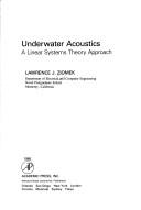 Cover of: Underwater acoustics: a linear systems theory approach