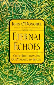 Cover of: Eternal Echoes: Celtic Reflections on Our Yearning to Belong