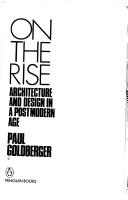Cover of: On the rise: architecture and design in a post modern age