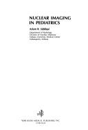 Cover of: Nuclear imaging in pediatrics