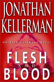 Cover of: Flesh and blood | Jonathan Kellerman