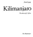 Cover of: Kilimanjaro, the white roof of Africa by Harald Lange