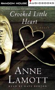 Cover of: Crooked Little Heart | Anne Lamott