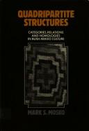 Quadripartite structures by Mark S. Mosko