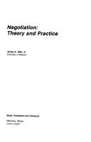 Cover of: Negotiation, theory and practice