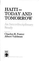 Cover of: Haiti--today and tomorrow: an interdisciplinary study