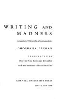 Cover of: Writing and madness: (literature/philosophy/psychoanalysis)