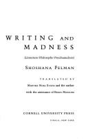 Cover of: Writing and madness by Shoshana Felman