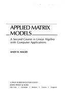 Cover of: Applied matrix models: a second course in linear algebra with computer applications