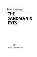 Cover of: The sandman's eyes by Patricia Windsor