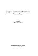 Cover of: European Communities information, its use and users