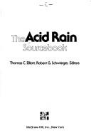 Cover of: The Acid rain sourcebook