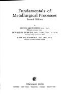 Cover of: Fundamentals of metallurgical processes | Lucien Coudurier