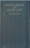 Cover of: Encyclopedia of Soviet law by edited by F.J.M. Feldbrugge, G. P. van den Berg, William B. Simons.