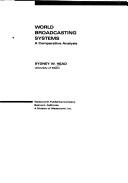 Cover of: World broadcasting systems: a comparative analysis