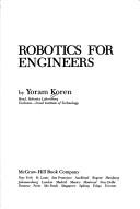 Cover of: Robotics for engineers