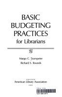 Cover of: Basic budgeting practices for librarians by Margo C. Trumpeter