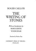 The writing of stones by Roger Caillois