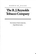 Cover of: The R.J. Reynolds Tobacco Company by Nannie M. Tilley
