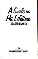 Cover of: A smile in his lifetime by Joseph Hansen, Joseph Hansen