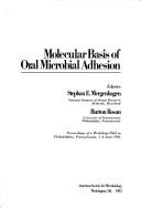 Molecular basis of oral microbial adhesion