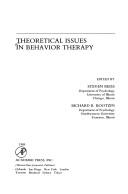 Theoretical Issues in Behavior Therapy by Steven Reiss, Richard R. Bootzin