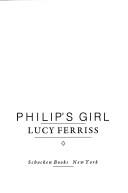 Cover of: Philip's girl