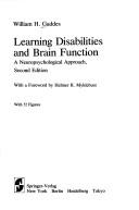 Cover of: Learning disabilities and brain function by William H. Gaddes