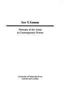 Portraits of the artist in contemporary fiction by Lee T. Lemon