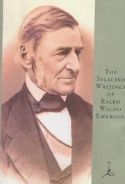 Cover of: The selected writings of Ralph Waldo Emerson by Ralph Waldo Emerson