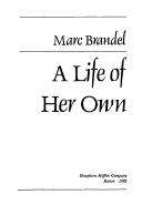 Cover of: A life of her own