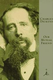 Cover of: Our mutual friend by Charles Dickens