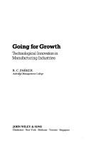Cover of: Going for growth | R. C. Parker