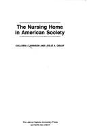Cover of: The nursing home in American society