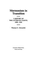 Cover of: Mormonism in transition: a history of the Latter-Day Saints, 1890-1930