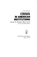 Cover of: Crisis in American institutions by [edited by] Jerome H. Skolnick/Elliott Currie.