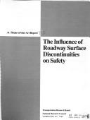 Cover of: The Influence of roadway surface discontinuities on safety | 