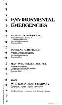 Cover of: Environmental emergencies by [edited by] Richard N. Nelson, Douglas A. Rund, Martin D. Keller.