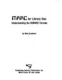 Cover of: MARC for library use: understanding the USMARC formats