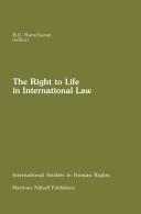 Cover of: The Right to life in international law