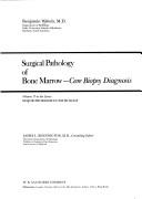 Surgical pathology of bone marrow by Benjamin Wittels