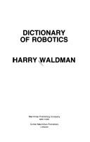 Cover of: Dictionary of robotics