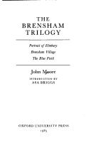 Cover of: The Brensham trilogy by John Moore