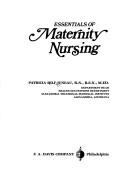 Essentials of maternity nursing by Patricia Juneau