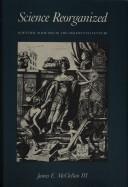 Cover of: Science reorganized: scientific societies in the eighteenth century