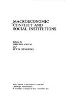 Cover of: Macroeconomic conflict and social institutions